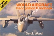 Book cover of Jane's World Aircraft Recognition Handbook by WOOD, Derek
